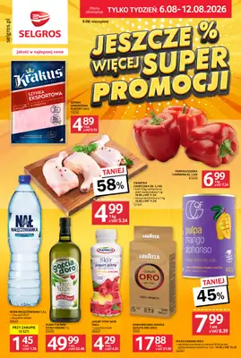 Selgros - gazetka promocyjna Jeszcze więcej super promocji! od czwartku 06.08 do środy 12.08