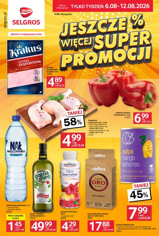 Selgros - gazetka promocyjna Jeszcze więcej super promocji! od czwartku 06.08 do środy 12.08