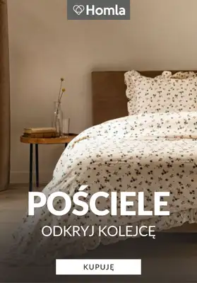 Homla - gazetka promocyjna Kolekcja pościeli od środy 05.08 