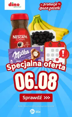 Dino - gazetka promocyjna Specjalna oferta na 06.08.2026 - promocje spoza gazetki od czwartku 06.08 do czwartku 06.08