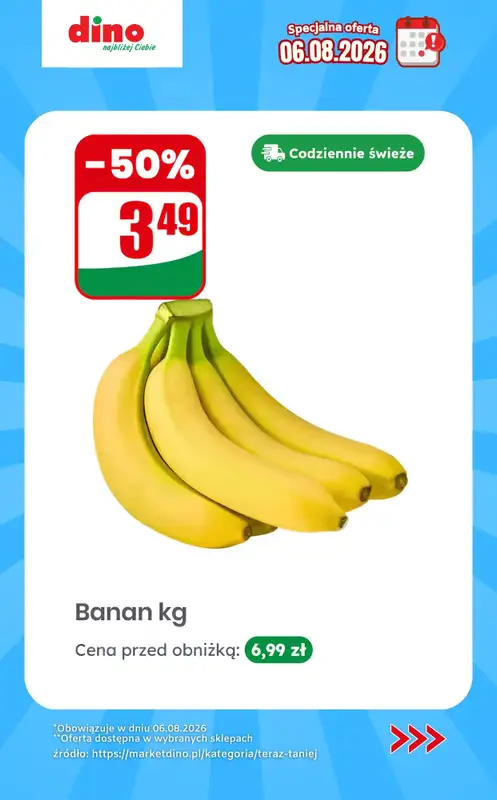 Dino - gazetka promocyjna Specjalna oferta na 06.08.2026 - promocje spoza gazetki od czwartku 06.08 do czwartku 06.08 - strona 4