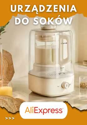 AliExpress - gazetka promocyjna Urządzenia do soków od czwartku 06.08 