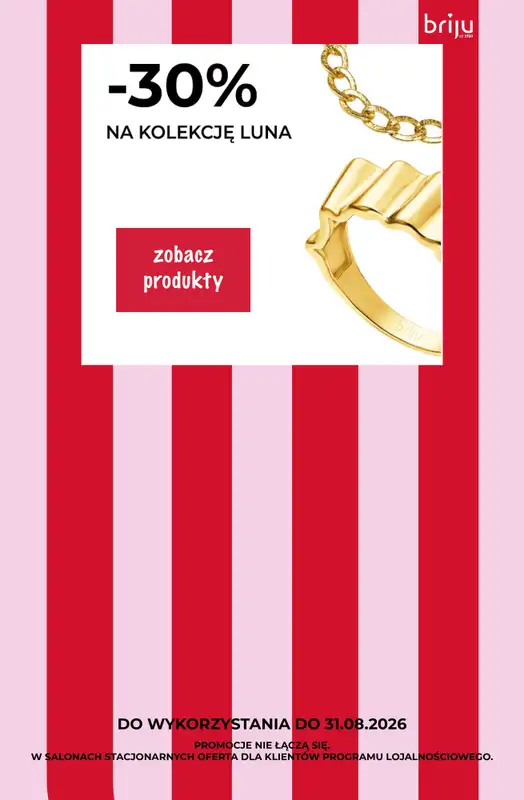 Briju - gazetka promocyjna Szaleństwo kuponów od piątku 07.08 do poniedziałku 31.08 - strona 11