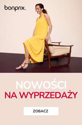 bonprix - gazetka promocyjna Nowości na wyprzedaży od czwartku 06.08 