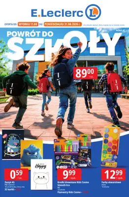 Leclerc - gazetka promocyjna Oferta E.Leclerc | Powrót do szkoły od wtorku 11.08 do poniedziałku 31.08