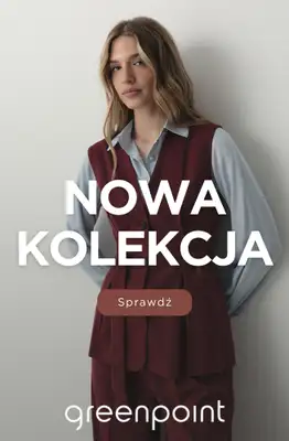 Greenpoint - gazetka promocyjna Nowa kolekcja od poniedziałku 10.08 