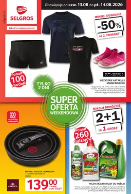 Selgros - gazetka promocyjna Oferta weekendowa od czwartku 13.08 do piątku 14.08