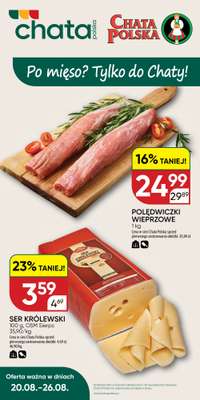 Chata Polska - gazetka promocyjna Oferta tygodnia 20-26.08  do środy 26.08