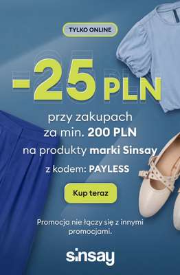Sinsay - gazetka promocyjna -25 PLN przy zakupach za min. 200 PLN na produkty marki Sinsay od wtorku 11.08 do środy 12.08