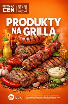 Biedronka - gazetka promocyjna Produkty na GRILLA - przegląd cen od czwartku 13.08 