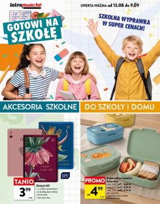 Intermarche - gazetka promocyjna Szkolna wyprawka w super cenach! od czwartku 13.08 do środy 09.09