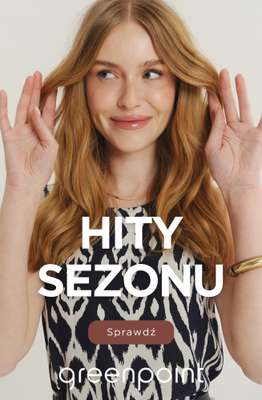 Greenpoint - gazetka promocyjna Hity sezonu! od czwartku 13.08 
