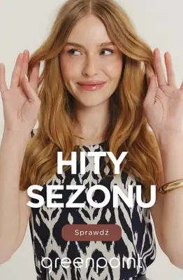 Greenpoint - gazetka promocyjna Hity sezonu! od czwartku 13.08 