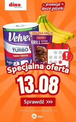 Dino - gazetka promocyjna Specjalna oferta na 13.08.2026 - promocje spoza gazetki od czwartku 13.08 do czwartku 13.08