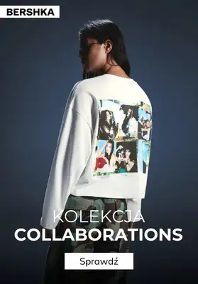 Bershka - gazetka promocyjna Kolekcja Collaborations od piątku 14.08 