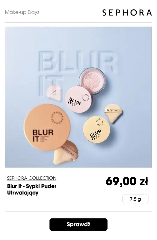 Sephora - gazetka promocyjna -20% na produkty do makijażu przy min. 129 zł. od czwartku 13.08 do piątku 14.08 - strona 10
