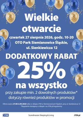 Jysk - gazetka promocyjna Siemianowice Śląskie: Wielkie Otwarcie JYSK! Już 27.08! od czwartku 27.08 do środy 02.09