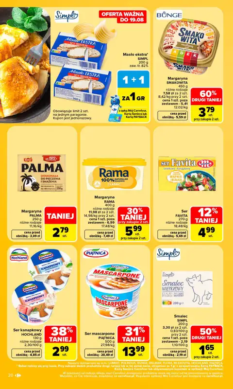 Carrefour - gazetka promocyjna Gazetka Carrefour od poniedziałku od poniedziałku 17.08 do soboty 22.08 - strona 22