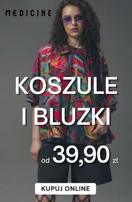 Medicine - gazetka promocyjna Wyprzedaż - koszule i bluzki od 39,90 zł od poniedziałku 17.08 do czwartku 27.08