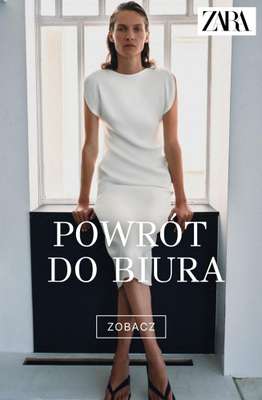 Zara - gazetka promocyjna Powrót do biura od poniedziałku 17.08 do czwartku 27.08