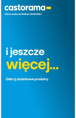 Castorama - gazetka promocyjna Odkryj więcej produktów od wtorku 18.08 do niedzieli 23.08