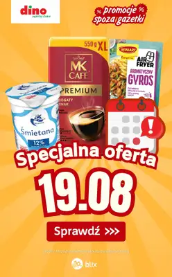 Dino - gazetka promocyjna Specjalna oferta na 19.08.2026 - promocje spoza gazetki od środy 19.08 do środy 19.08