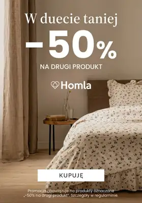 Homla - gazetka promocyjna -50% na drugi produkt od środy 19.08 do wtorku 01.09