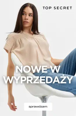 Top Secret - gazetka promocyjna Nowości w wyprzedaży! od środy 19.08 do czwartku 27.08