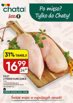 Chata Polska - gazetka promocyjna Po mięso? Tylko do Chaty! 27-29.08  do soboty 29.08