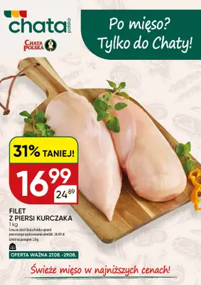 Chata Polska - gazetka promocyjna Po mięso? Tylko do Chaty! 27-29.08  do soboty 29.08