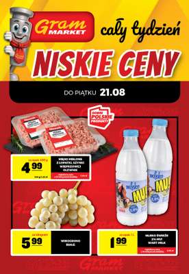 Gram Market - gazetka promocyjna Cały tydzień niskie ceny od piątku 21.08 do środy 26.08