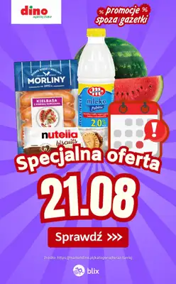 Dino - gazetka promocyjna Specjalna oferta na 21.08.2026 - promocje spoza gazetki od piątku 21.08 