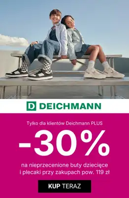 Deichmann - gazetka promocyjna -30% na nieprzecenione buty dziecięce i plecaki od piątku 21.08 do czwartku 27.08