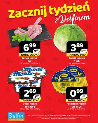 Delfin - gazetka promocyjna Zacznij tydzień z Delfinem od poniedziałku 24.08 do środy 26.08