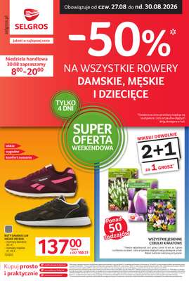 Selgros - gazetka promocyjna Oferta weekendowa od czwartku 27.08 do niedzieli 30.08