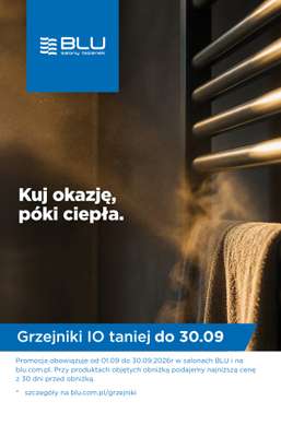 Blu Salony Łazienek - gazetka promocyjna Promocja na grzejniki IO od wtorku 01.09 do środy 30.09