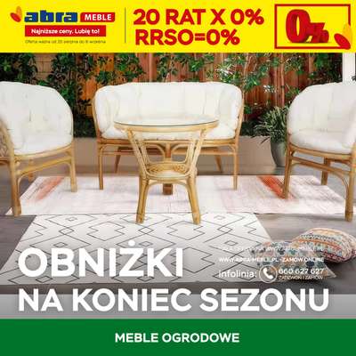 Abra Meble - gazetka promocyjna Obniżki na koniec sezonu od wtorku 25.08 do niedzieli 06.09