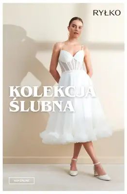 Ryłko - gazetka promocyjna KOLEKCJA ŚLUBNA - obuwie damskie od środy 26.08 