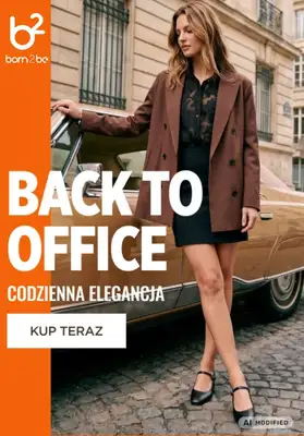 Born2be - gazetka promocyjna Back to office - stylizacje do biura od czwartku 27.08 do poniedziałku 07.09