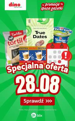 Dino - gazetka promocyjna Specjalna oferta na 28.08.2026 - promocje spoza gazetki od piątku 28.08 do piątku 28.08