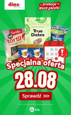 Dino - gazetka promocyjna Specjalna oferta na 28.08.2026 - promocje spoza gazetki od piątku 28.08 do piątku 28.08