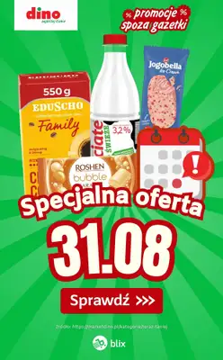 Dino - gazetka promocyjna Specjalna oferta na 31.08.2026 - promocje spoza gazetki od poniedziałku 31.08 do poniedziałku 31.08