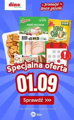 Dino - gazetka promocyjna Specjalna oferta na 01.09.2026 - promocje spoza gazetki od wtorku 01.09 do wtorku 01.09