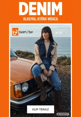 Born2be - gazetka promocyjna Kolekcja Denim od wtorku 01.09 do wtorku 15.09