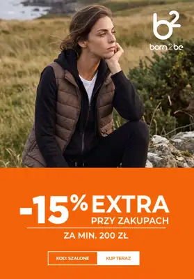 Born2be - gazetka promocyjna -15% przy zakupach za min. 200 zł od środy 02.09 do czwartku 03.09