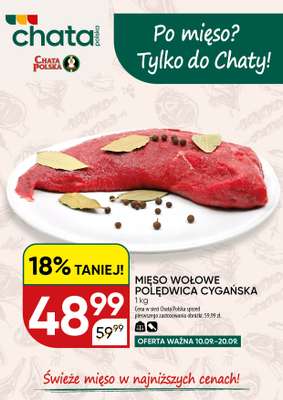 Chata Polska - gazetka promocyjna Po mięso? Tylko do Chaty! 10-20.09  do niedzieli 20.09