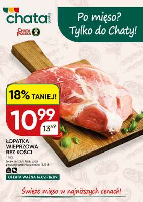 Chata Polska - gazetka promocyjna Po mięso? Tylko do Chaty! 14-16.09  do środy 16.09