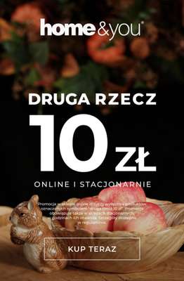home&you - gazetka promocyjna Druga rzecz za 10 zł! od piątku 04.09 do wtorku 08.09