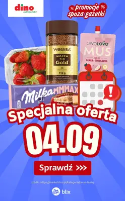 Dino - gazetka promocyjna Specjalna oferta na 04.09.2026 - promocje spoza gazetki od piątku 04.09 do piątku 04.09