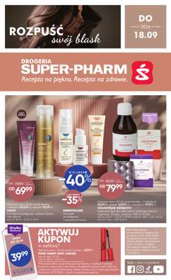 Super-Pharm - gazetka promocyjna Rozpuść swój blask od soboty 05.09 do piątku 18.09